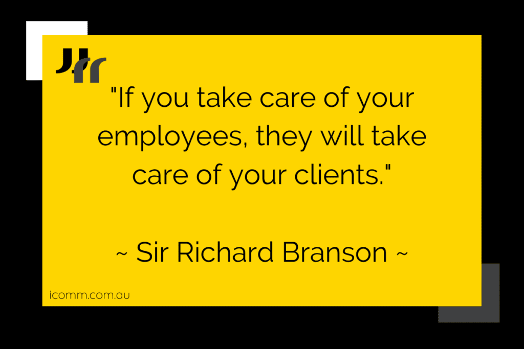 Quote image: "If you take care of your employees, they will take care of your clients." - Sir Richard Branson